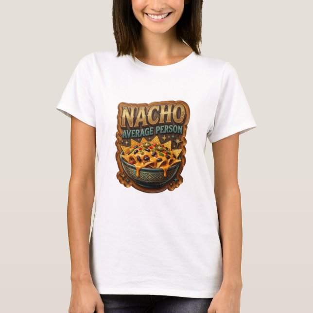 Camiseta personalizada Crisp Gold NACHO AVERAGE PE (Anverso)