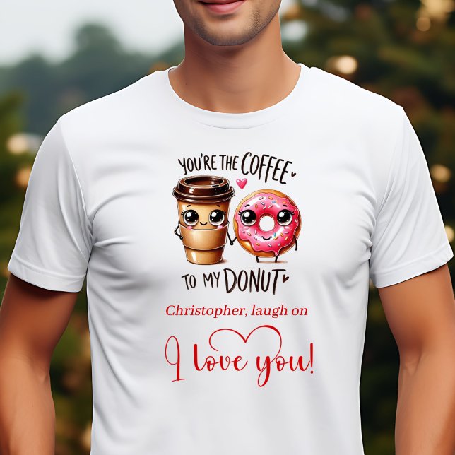 Camiseta Personalizada de Amor, Comida Divertida p (Personalized Love Gift Funny Food Valentine T-Shirt)