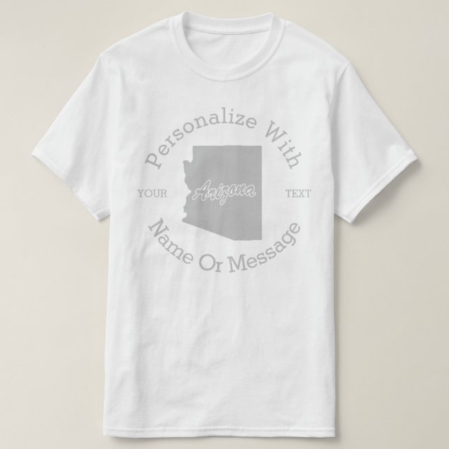 Camiseta PERSONALIZADA Del Estado De Arizona (Diseño del anverso)
