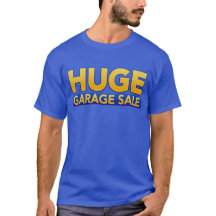 Camiseta personalizada "Enorme venta de garaje"
