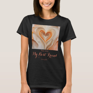Camiseta personalizada "Pure Love" Mi mejor amigo