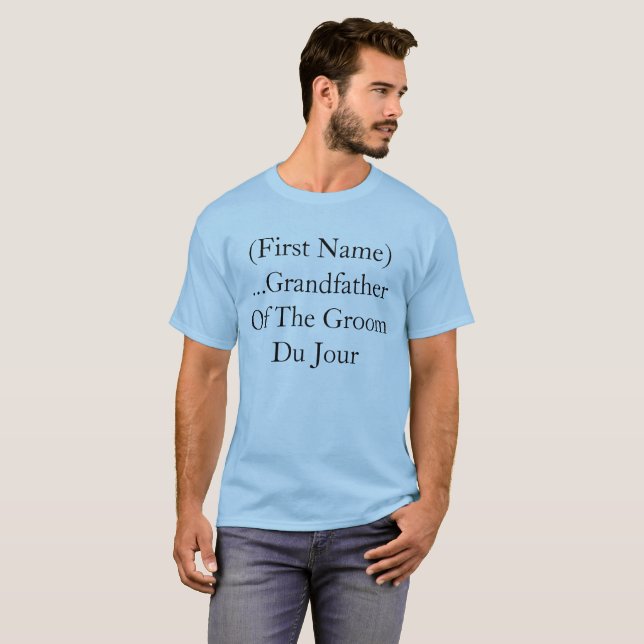 Camiseta Personalizado Abuelo Del Boda Groom Du Jour (Anverso completo)