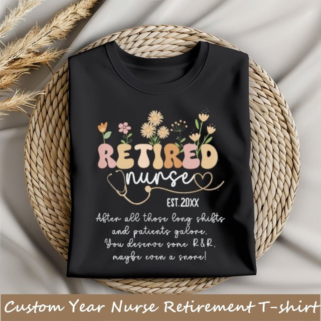 Camiseta Personalizado Año Enfermera Retirada Floral Groovy (Subido por el creador)