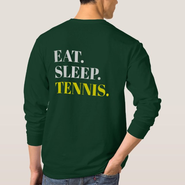 Camiseta Personalizado Comer Sleep Tennis Back Design (Reverso)