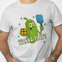 Personalizado Cuerdo Pickle Wanna Play Pickleball