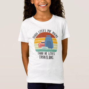 Camiseta PERSONALIZADO Dada Me Ama Más De Lo Que A Él Viaja