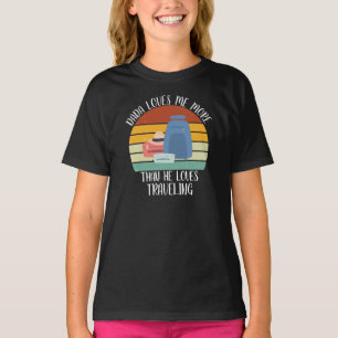 Camiseta PERSONALIZADO Dada Me Ama Más De Lo Que A Él Viaja
