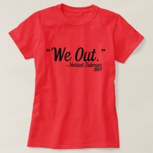 Camiseta Personalizado de citas de Harriet Tubman