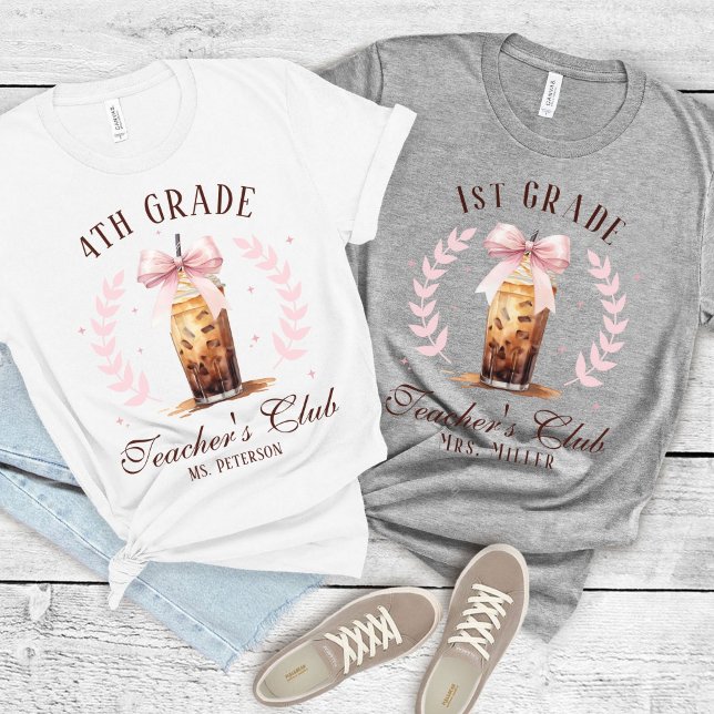Camiseta Personalizado de grado profesor de club nombre tax (Cute custom name and grade Teacher's Club t-shirt, iced coffee lover teacher gift, back to school)