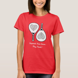 Camiseta Personalizado de texto, Padel: Actualiza tu juego