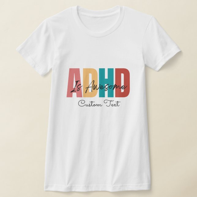 Camiseta PERSONALIZADO del TDAH Texto sobre la salud mental (Distribución)
