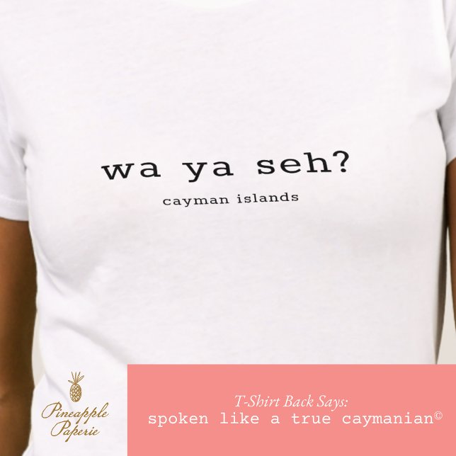Camiseta Personalizado dialecto casero humorístico Wa Ya Se (Subido por el creador)