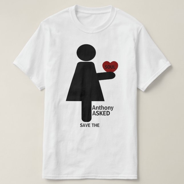 Camiseta Personalizado dijo que sí, preguntó (Diseño del anverso)