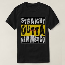 Camiseta PERSONALIZADO directo fuera de Nuevo México Meme T