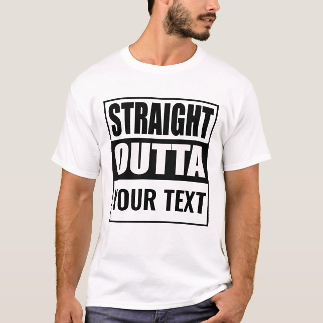Camiseta Personalizado DIRECTO OUTTA - añada su texto aquí (Anverso)