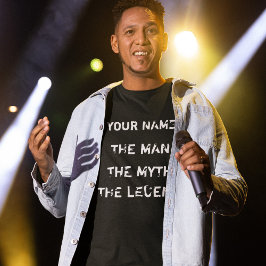 Camiseta Personalizado El Hombre. El Mito. La leyenda.