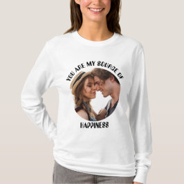 Camiseta Personalizado, eres mi fuente de felicidad.