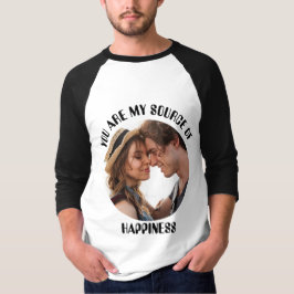 Camiseta Personalizado, eres mi fuente de felicidad.