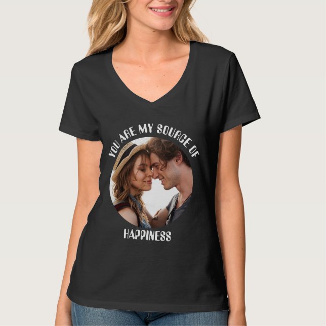 Camiseta Personalizado, eres mi fuente de felicidad. (Anverso)