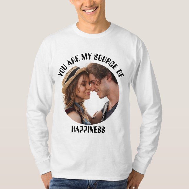 Camiseta Personalizado, eres mi fuente de felicidad. (Anverso)