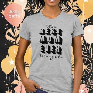 Camiseta Personalizado Esta mejor mamá alguna vez pertenece