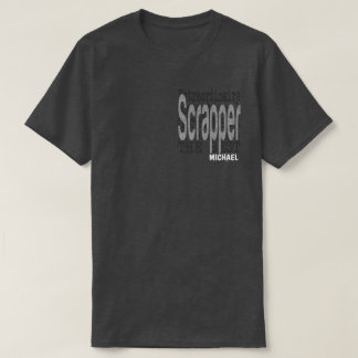 Camiseta Personalizado Extraordinaria de Scrapper
