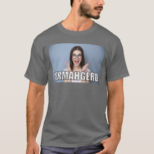 Camiseta Personalizado Foto Graciosa Ermahgerd Meme Style
