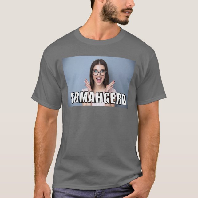 Camiseta Personalizado Foto Graciosa Ermahgerd Meme Style (Anverso)