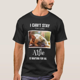 Camiseta Personalizado foto no puede quedarse Mascota me es