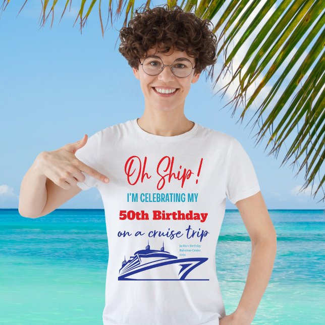 Camiseta Personalizado Funny Birthday Cruise Ship (Birthday vacation cruise shirt for you!)