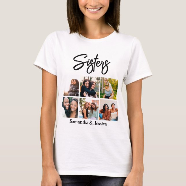 Camiseta Personalizado Hermanas Script 6 Collage de fotos (Anverso)