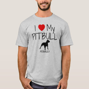 Camiseta Personalizado I Love My Pitbull