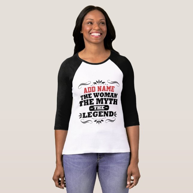 CAMISETA PERSONALIZADO LA MUJER EL MITO LA LEYENDA (Anverso completo)
