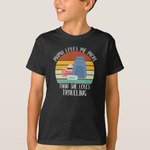 Camiseta PERSONALIZADO Mamá Me Ama Más De Lo Que Ama Viajar