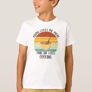 Camiseta PERSONALIZADO Mamá Me Ama Más Que A Cocinar