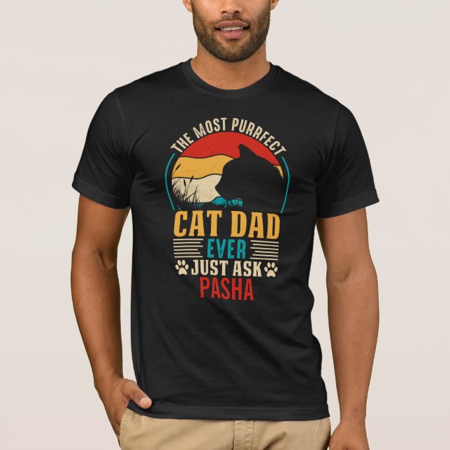 Camiseta Personalizado más perfecto padre de gato nunca pad (Anverso)