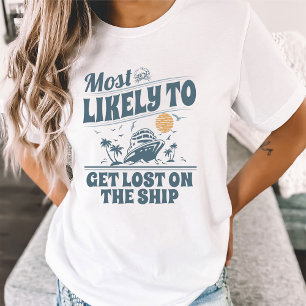 Camiseta Personalizado más probable en crucero de grupo de