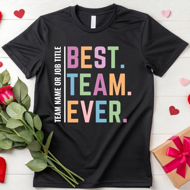 Camiseta Personalizado Mejor Equipo De Trabajo De Ever Equi (Subido por el creador)