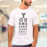 Camiseta Personalizado Mensaje Diversión Prueba óptica de v<br><div class="desc">Añade tu propio mensaje para crear un regalo único y divertido. Un diseño fresco y de moda. Diseñado por Thisisnotme©</div>