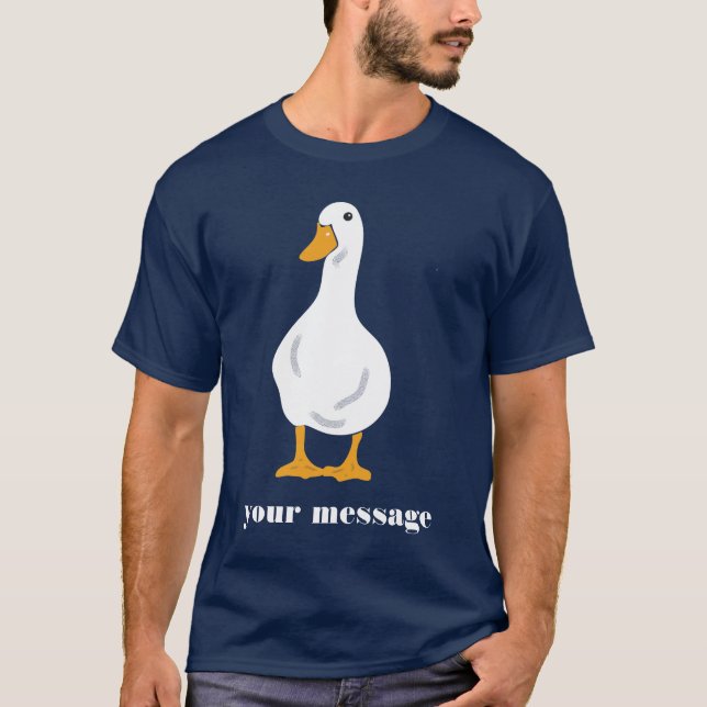 Camiseta Personalizado Mensaje Ilustracion de pato blanco G (Anverso)