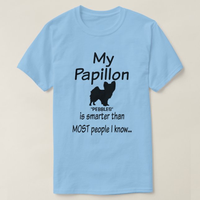 Camiseta Personalizado Mi perro papilón es una cita gracios (Diseño del anverso)