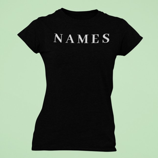 Camiseta Personalizado negro simple Añadir su nombre elegan (Subido por el creador)