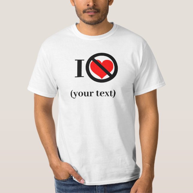 Camiseta Personalizado No me gusta (su texto) - (Anverso)