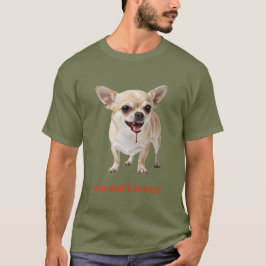 Camiseta Personalizado No Puedes Verme Chihuahua WWE