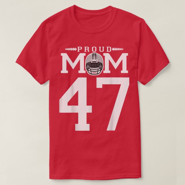 Camiseta Personalizado número 47 Orgullosa madre de fútbol  (Diseño del anverso)