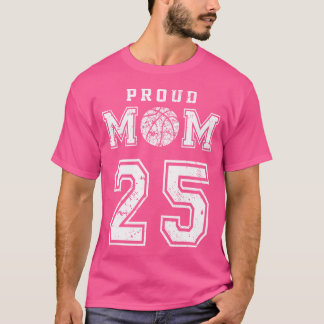 Camiseta Personalizado Orgullosa Básqueta Mamá Número 25 Pe