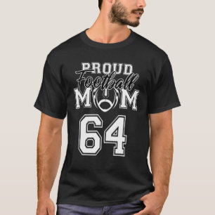 Camiseta Personalizado Orgullosa Madre número 64 W persona