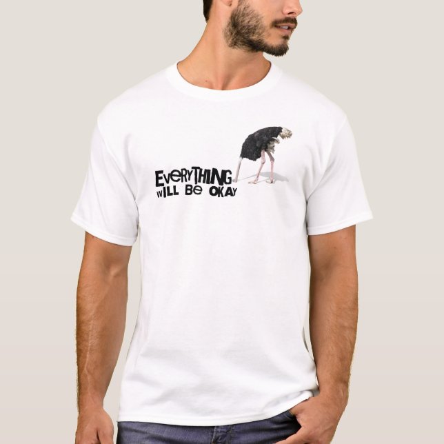 Camiseta PERSONALIZADO - Ostrich - Todo irá bien (Anverso)