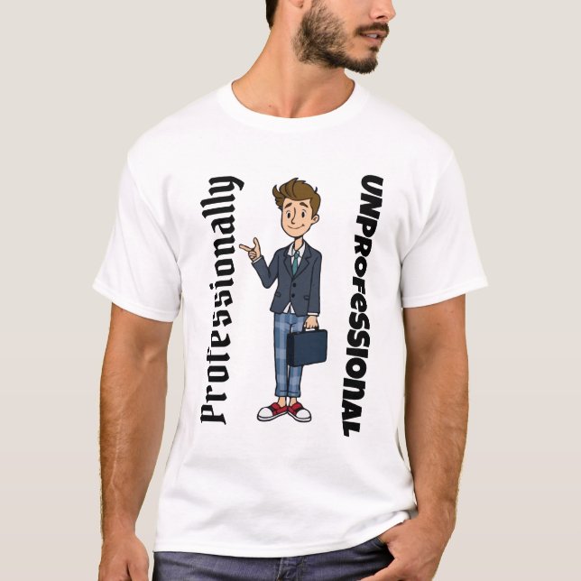 Camiseta Personalizado Profesionalmente Poco Profesional -  (Anverso)
