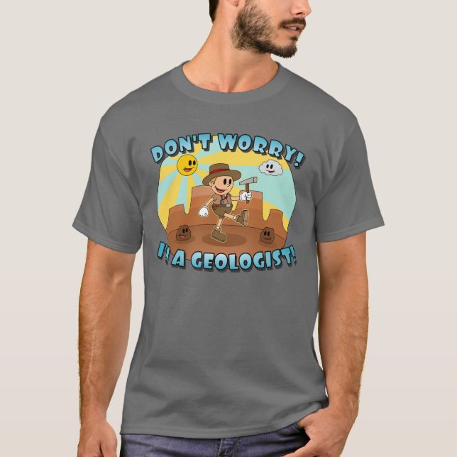 Camiseta Personalizado Retro - ¡No te preocupes, soy geólog (Anverso)